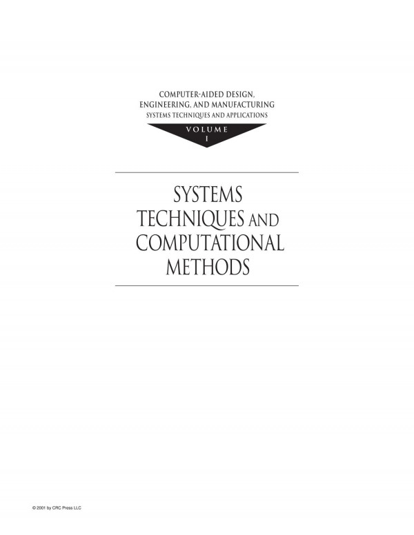 Computeraided Design Engineering And Manufacturingsystems Techniques And Applications Volume I Systems Techniques And Computational Methods 1st Edition Cornelius T Leondes Editor