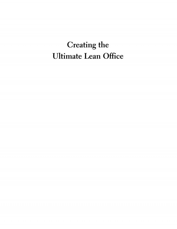 Creating The Ultimate Lean Officea Zerowaste Environment With Process Automation 1st Edition Raymond S Louis Author
