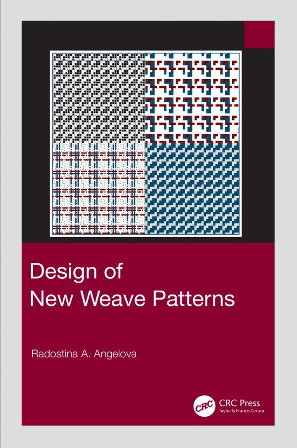 Design Of New Weave Patterns 1st Edition Angelova Radostina A