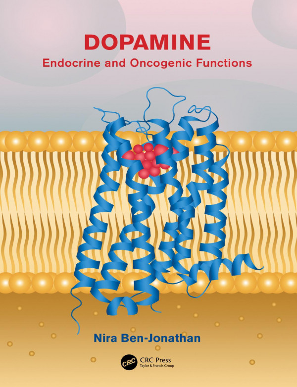Dopamineendocrine And Oncogenic Functions 1st Edition Nira Benjonathan Author
