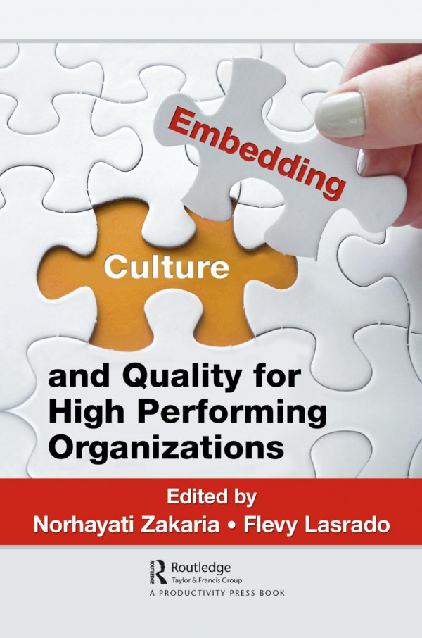 Embedding Culture And Quality For High Performing Organizations 1st Edition Norhayati Zakaria Editor Flevy Lasrado Editor
