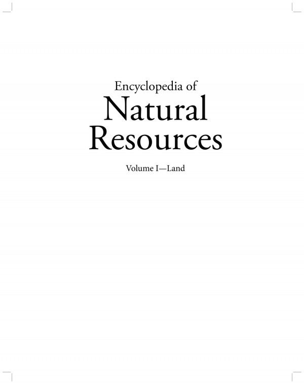 Encyclopedia Of Natural Resources Land Volume I 1st Edition Yeqiao Wang Editor