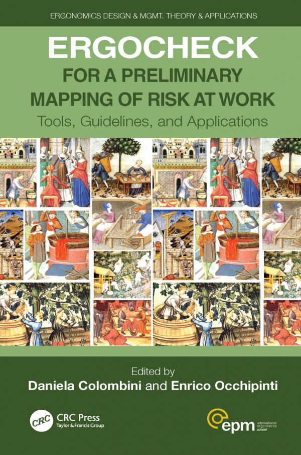 Ergocheck For A Preliminary Mapping Of Risk At Worktools Guidelines And Applications 1st Edition Daniela Colombini Editor Enrico Occhipinti Editor