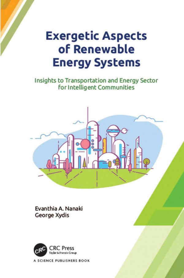 Exergetic Aspects Of Renewable Energy Systemsinsights To Transportation And Energy Sector For Intelligent Communities 1st Edition Evanthia A Nanaki