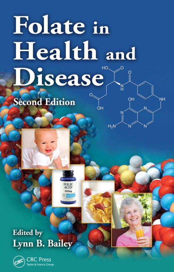Folate In Health And Disease 2nd Edition Lynn B Bailey Editor
