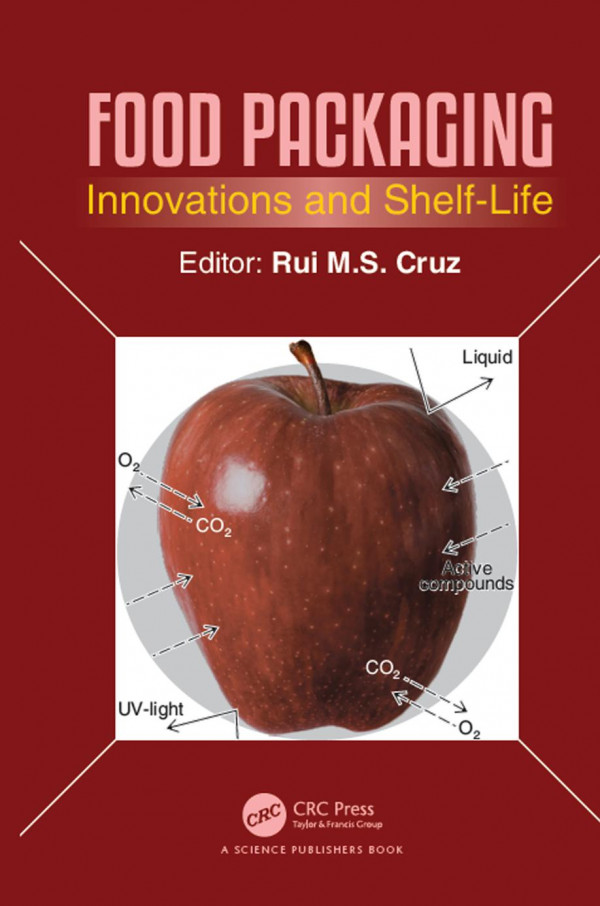 Food Packaginginnovations And Shelflife 1st Edition Rui M S Da Cruz Editor