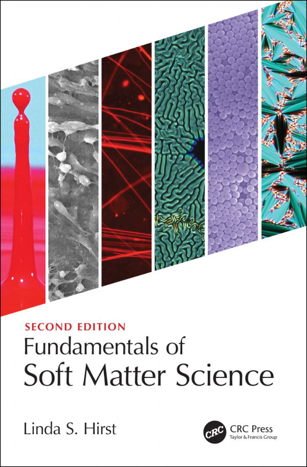 Fundamentals Of Soft Matter Science 2nd Edition Linda S Hirst Author