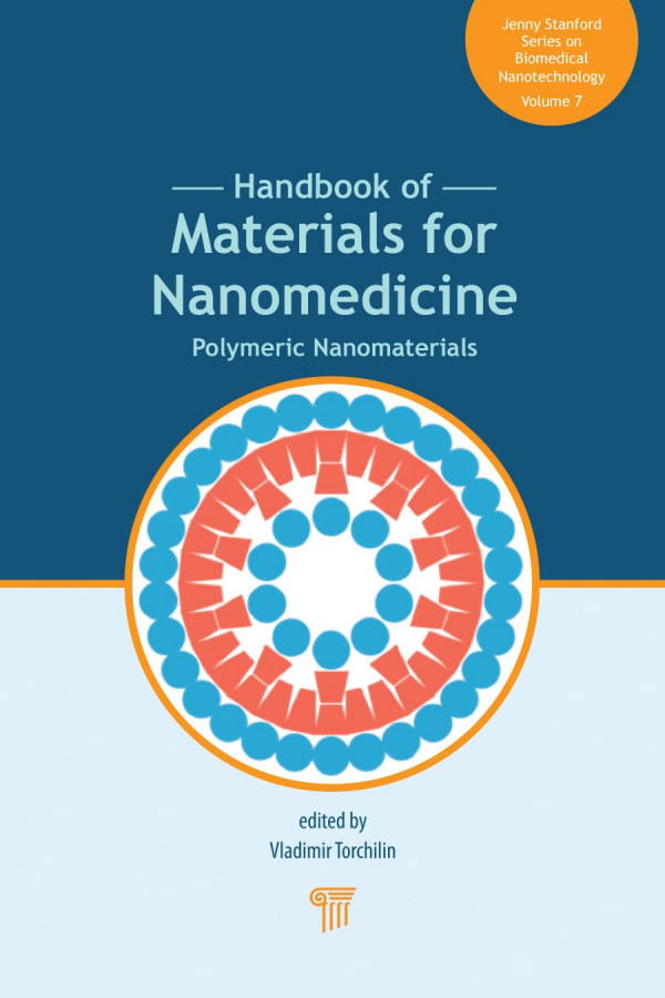 Handbook Of Materials For Nanomedicinepolymeric Nanomaterials 1st Edition Vladimir Torchilin Editor