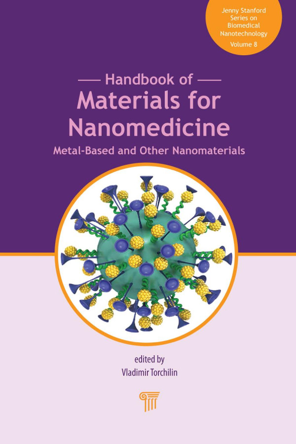 Handbook Of Materials For Nanomedicinemetalbased And Other Nanomaterials 1st Edition Vladimir Torchilin Editor
