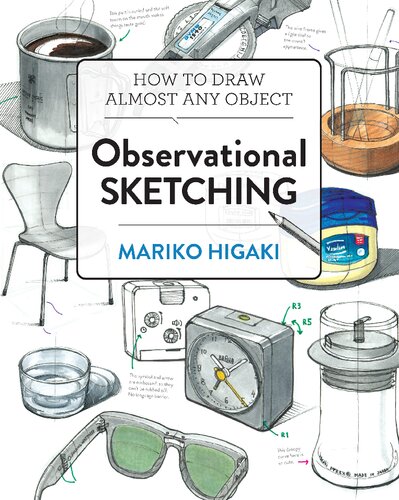 Observational Sketching 1st Edition Mariko Higaki