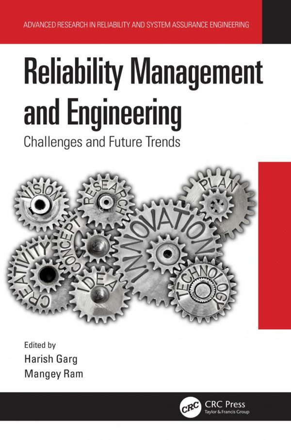 Reliability Management And Engineeringchallenges And Future Trends 1st Edition Harish Garg Editor Mangey Ram Editor