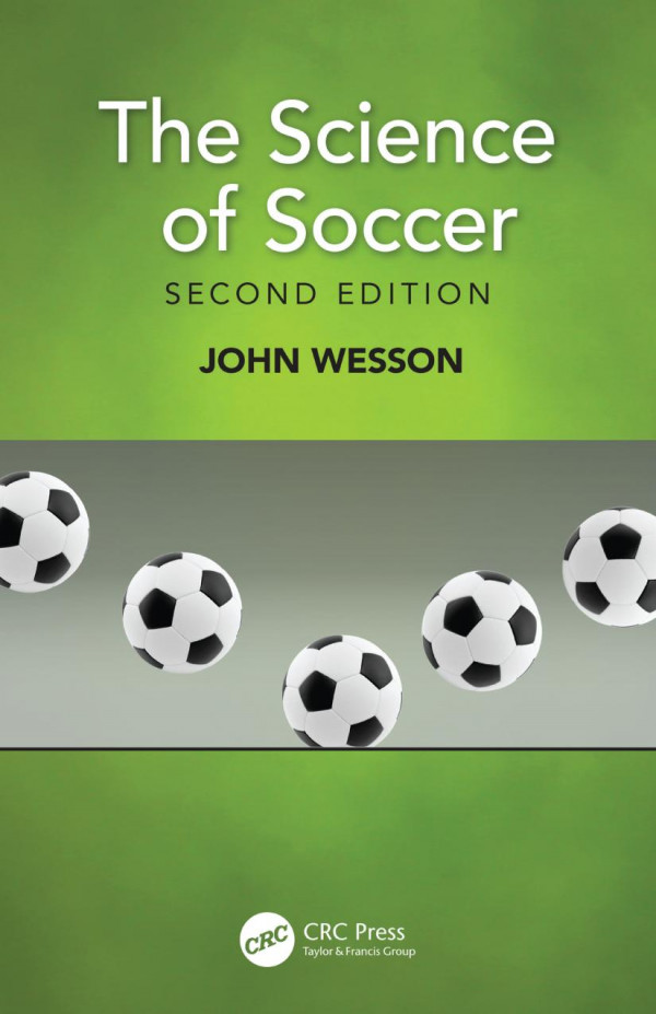The Science Of Soccer 2nd Edition John Wesson Author