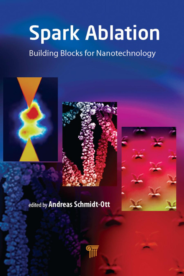 Spark Ablationbuilding Blocks For Nanotechnology 1st Edition Andreas Schmidtott Editor