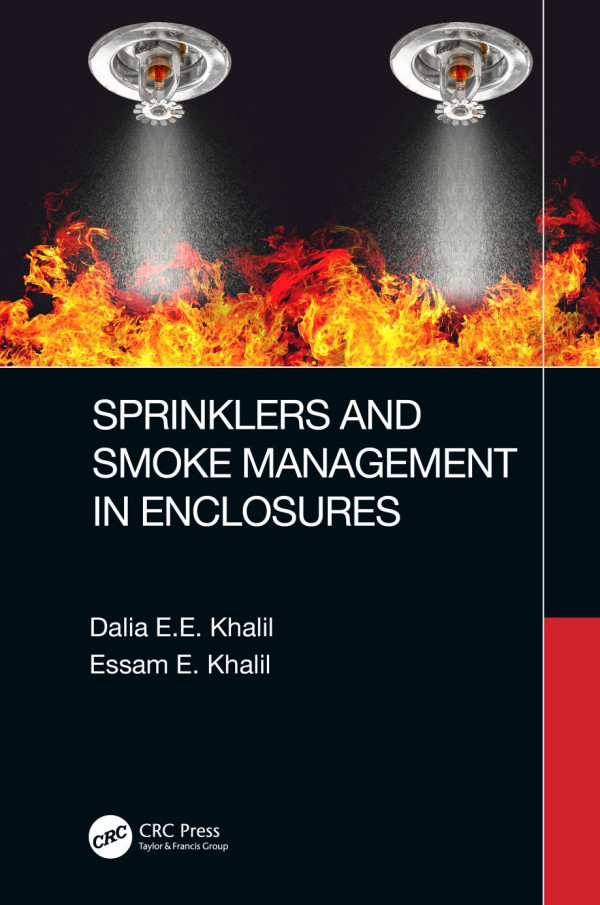 Sprinklers And Smoke Management In Enclosures 1st Edition Dalia Ee Khalil Author Essam E Khalil Author