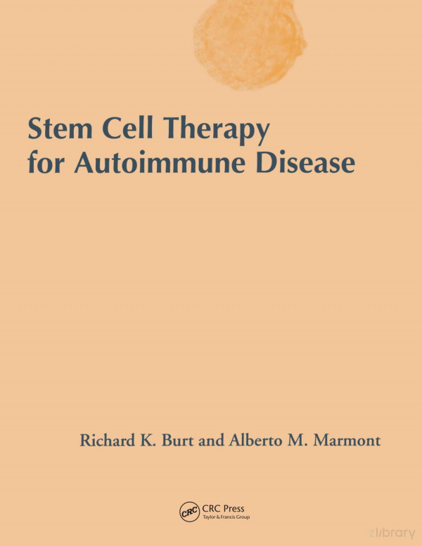 Stem Cell Therapy For Autoimmune Disease 1st Edition Richard K Burt Author