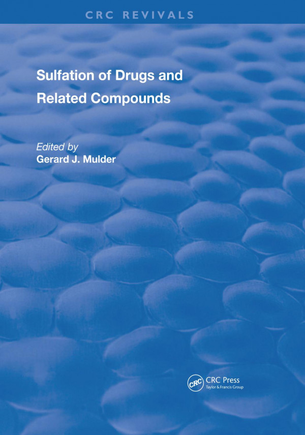 Sulfation Of Drugs Related Compounds 1st Edition Gerard J Mulder