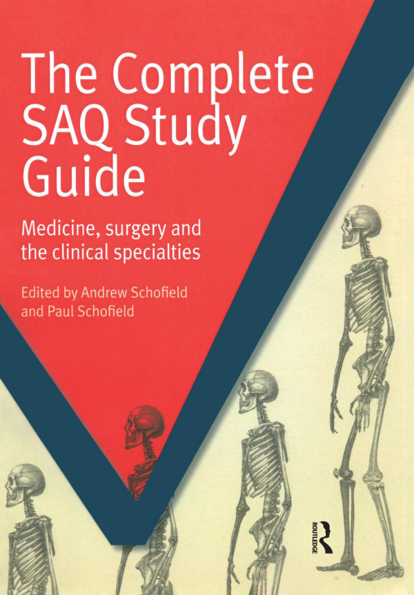 The Complete Saq Study Guidemedicine Surgery And The Clinical Specialties 1st Edition Schofield Andrew Author