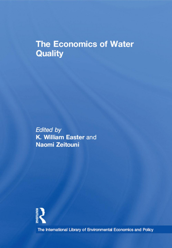 The Economics Of Water Quality 1st Edition Naomi Zeitouni Author