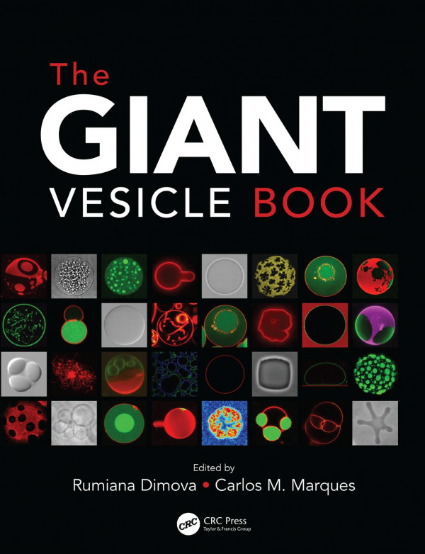 The Giant Vesicle Book 1st Edition Rumiana Dimova Editor Carlos Marques Editor
