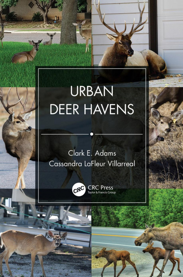 Urban Deer Havens 1st Edition Clark E Adams Author Cassandra Lafleur Villarreal Author