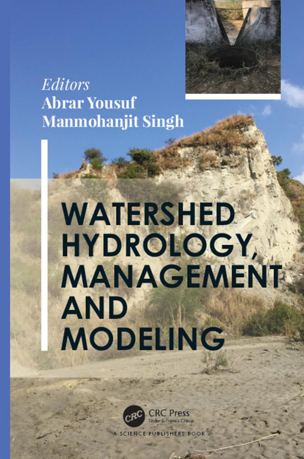 Watershed Hydrology Management And Modeling 1st Edition Abrar Yousuf Editor Manmohanjit Singh Editor