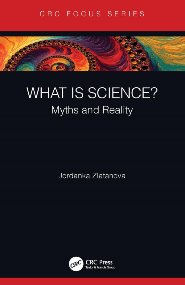 What Is Sciencemyths And Reality 1st Edition Jordanka Zlatanova Author