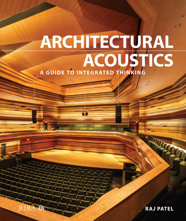 Architectural Acoustics 1st Edition Raj Patel