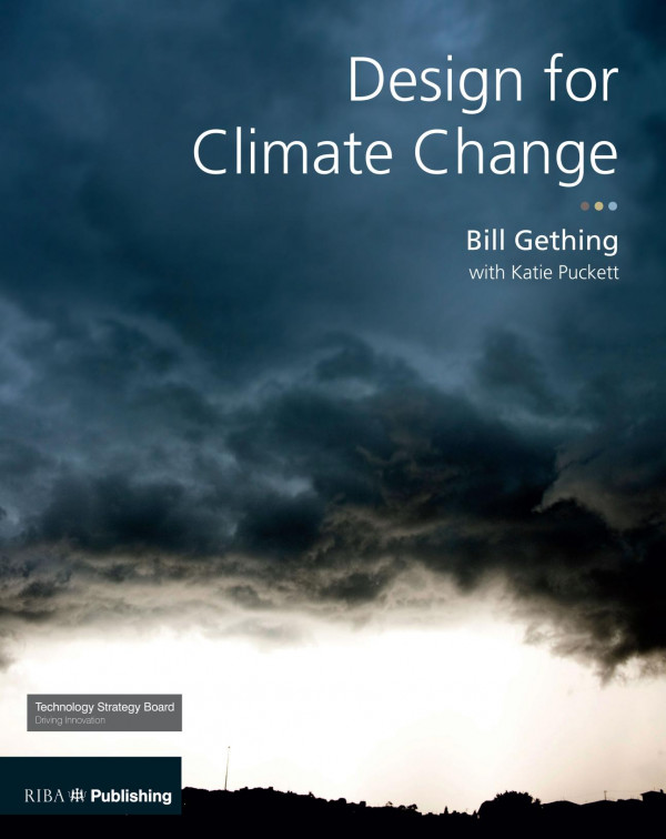 Design For Climate Change 1st Edition Katie Puckett William Gethering