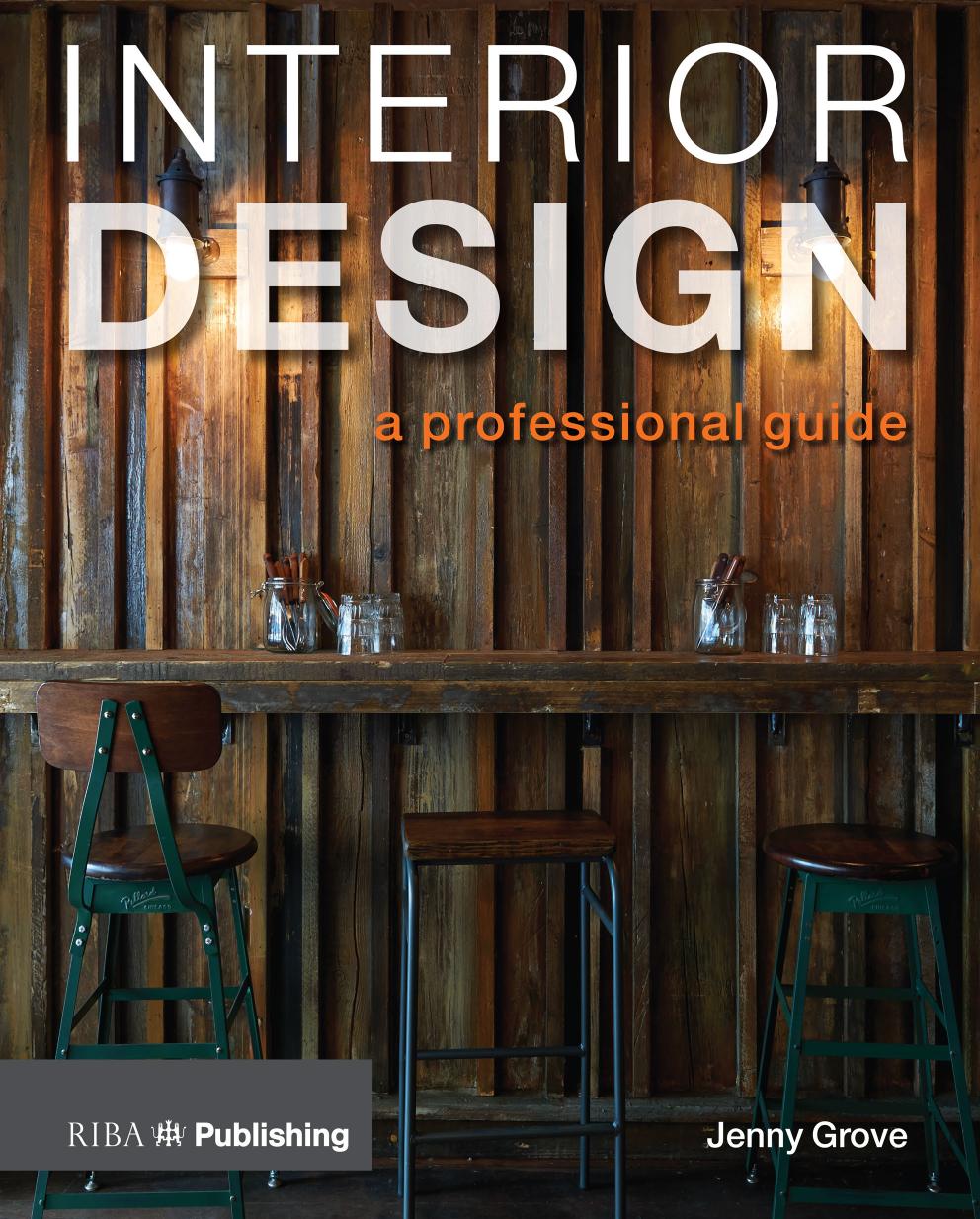Interior Design A Professional Guide 1st Edition Jenny Grove