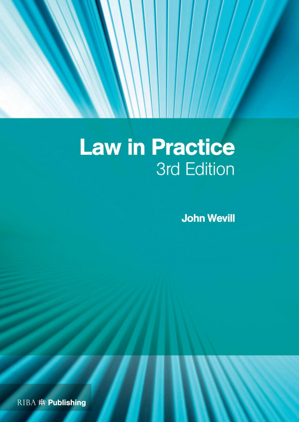 Law In Practicethe Riba Legal Handbook 3rd Edition John Wevill Author