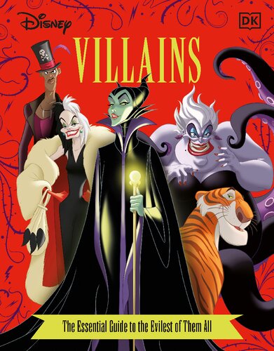 Disney Villains The Essential Guide New Edition Illustrated Glenn Dakin