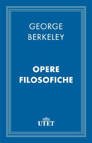 Opere Filosofiche George Berkeley Silvia Parigi Editor