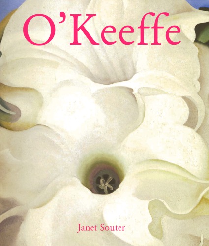 Great Masters Georgia Okeeffe Parkstone International 2015 208 P Janet Souter Author Ed