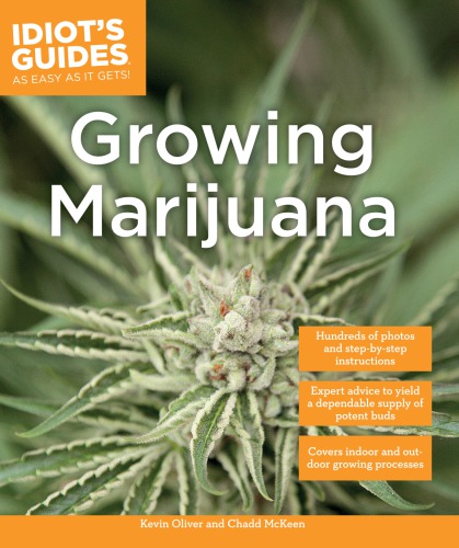 Idiots Guides Growing Marijuana Oliver Kevin