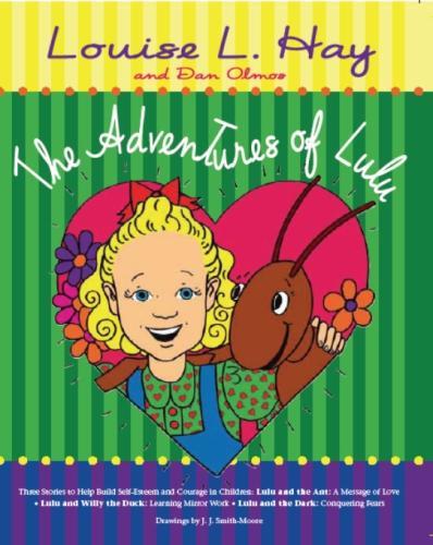 The Adventures Of Lulu Louise L Hay Dan Olmos
