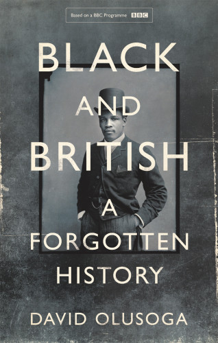Black And British Olusoga David
