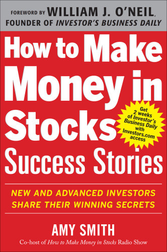 How To Make Money In Stocks Success Stories Oneil Williamsmith