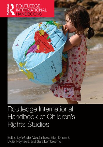 Routledge International Handbook Of Childrens Rights Studies Wouter Vandenhole Editor Sara Lembrechts Editor Ellen Desmet Editor Didier Reynaert Editor