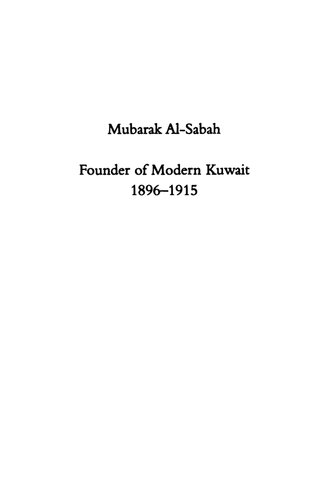 Mubarak Alsabah Founder Of Modern Kuwait 18961915 Bj Slot William Facey