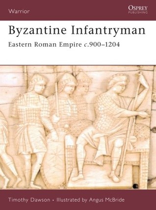Byzantine Infantryman Eastern Roman Empire C 9001204 Timothy Dawson Angus Mcbrideillustrator