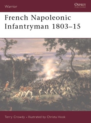 French Napoleonic Infantryman 180315 Terry Crowdy Christa Hook