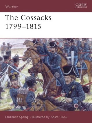 The Cossacks 17991815 Laurence Spring Adam Hookillustrator