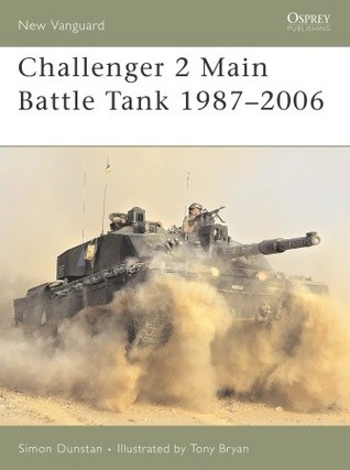 Challenger 2 Main Battle Tank 19872006 Simon Dunstan Tony Bryan Illustrator