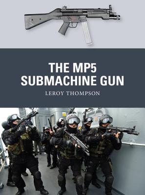 The Mp5 Submachine Gun Leroy Thompson