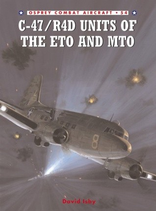 C47r4d Units Of The Eto And Mto David Isby Chris Davey