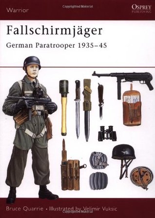 Fallschirmjger German Paratrooper 193545 Bruce Quarrie Velimir Vuksicillustrator