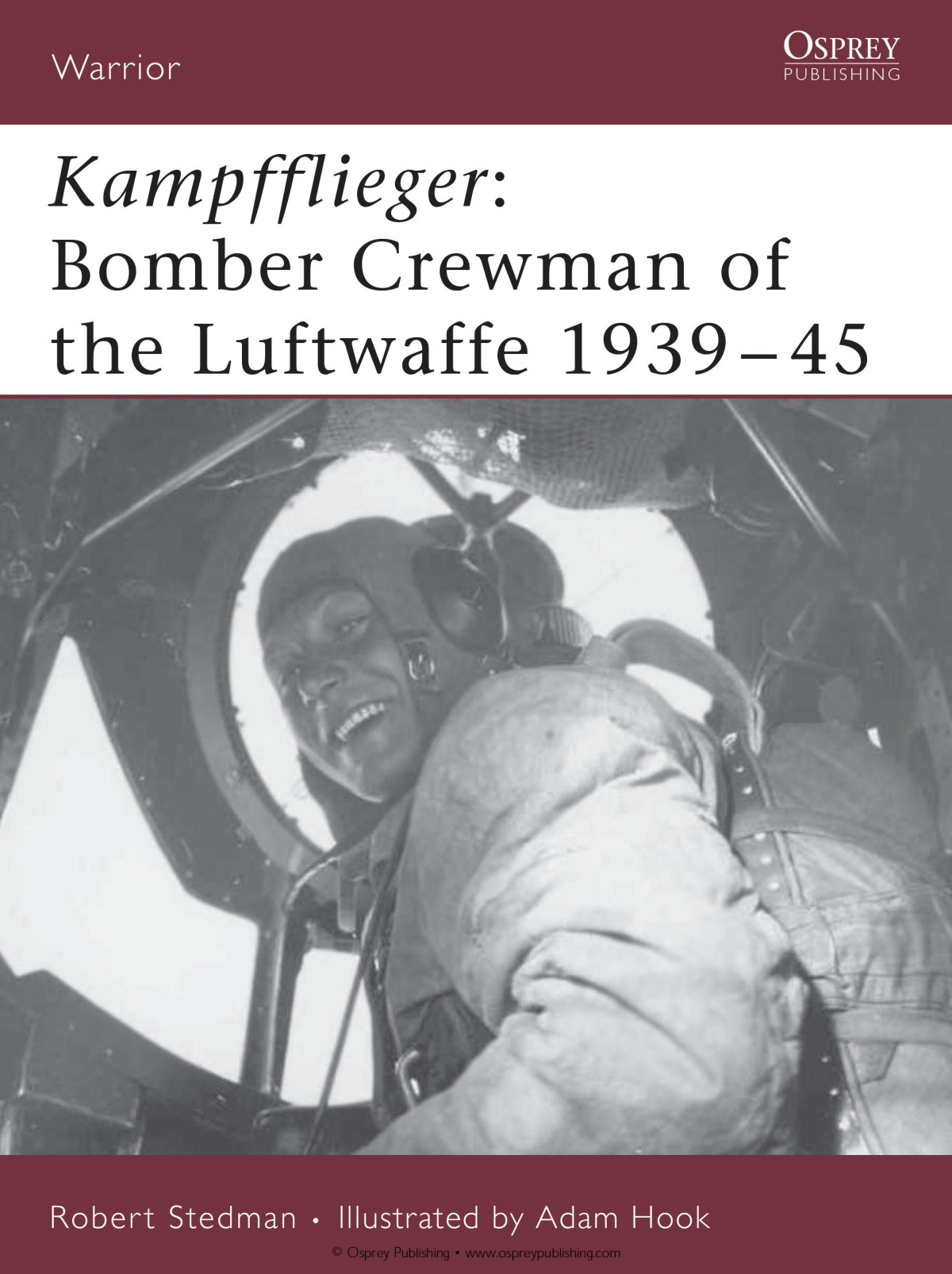 Kampfflieger Bomber Crewman Of The Luftwaffe 193945 Robert F Stedman