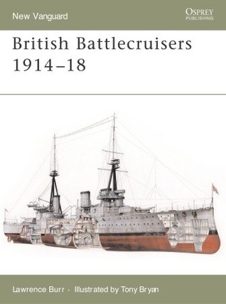 British Battlecruisers 191418 Tony Bryan Illustrator