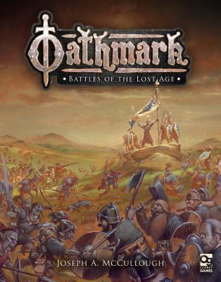 Oathmark Battles Of The Lost Age Core Joseph A Mccullough Ralph Horsleyillustrations