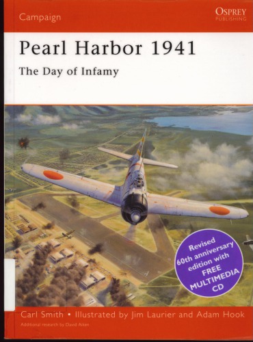 Pearl Harbor 1941 The Day Of Infamy Revised Edition Carl Smith Jim Laurierillustrations